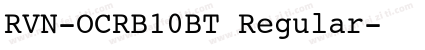 RVN-OCRB10BT Regular字体转换
